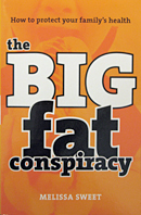 The Big Fat Conspiracy